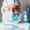 The Role of RPA in the Healthcare Sector