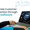 Maximize customer satisfaction through CRM software